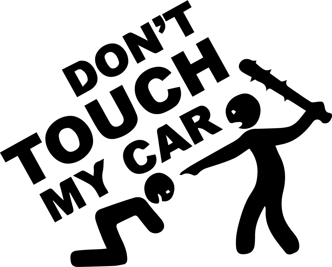 sticker don't touch my car